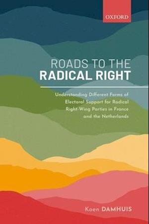 Roads to the Radical Right