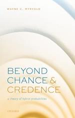 Beyond Chance and Credence