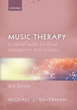 Music Therapy in Mental Health for Illness Management and Recovery