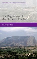 The Beginnings of the Ottoman Empire