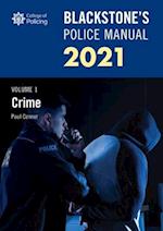 Blackstone's Police Manuals Volume 1: Crime 2021