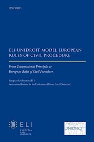 ELI – Unidroit Model European Rules of Civil Procedure