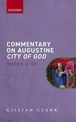 Commentary on Augustine City of God, Books 6-10