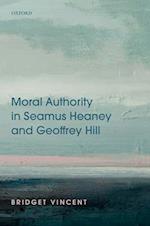 Moral Authority in Seamus Heaney and Geoffrey Hill