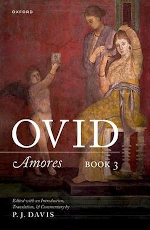 Ovid: Amores Book 3