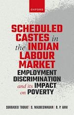 Scheduled Castes in the Indian Labour Market