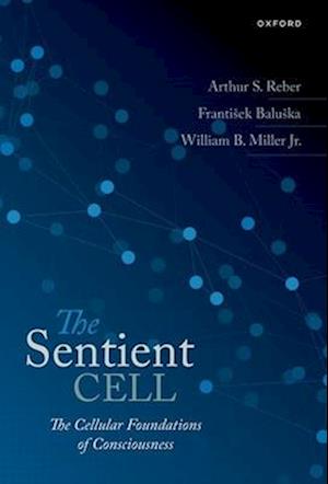 The Sentient Cell