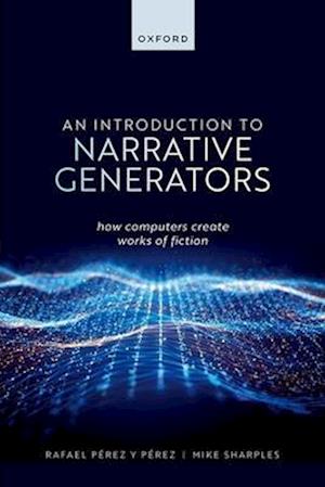 An Introduction to Narrative Generators