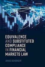Equivalence and Substituted Compliance in Financial Markets Law