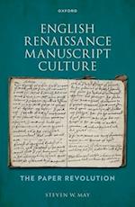 English Renaissance Manuscript Culture