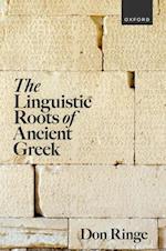 The Linguistic Roots of Ancient Greek