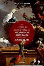 The Literary Mirroring of Aboriginal Australia and the Caribbean