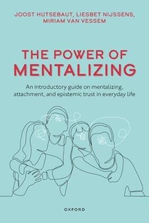 The Power of Mentalizing