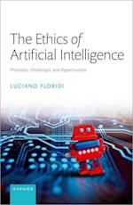 The Ethics of Artificial Intelligence
