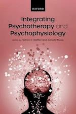 Integrating Psychotherapy and Psychophysiology