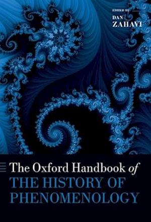 The Oxford Handbook of the History of Phenomenology