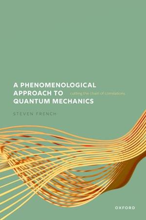 Phenomenological Approach to Quantum Mechanics