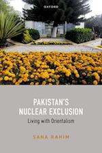 Pakistan's Nuclear Exclusion