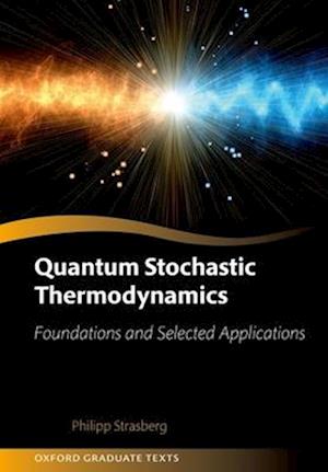 Quantum Stochastic Thermodynamics