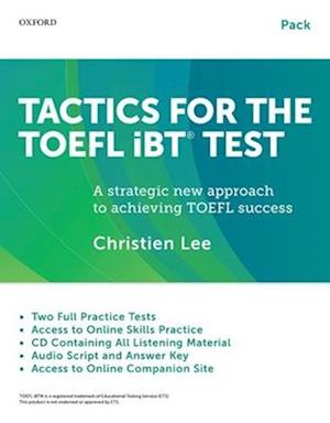 Tactics for the TOEFL iBT (R) Test: Teacher/Self-study Pack