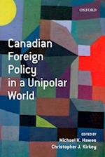 Canadian Foreign Policy in a Unipolar World