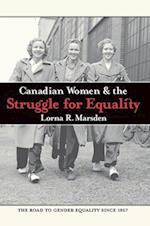 Canadian Women and the Struggle for Equality