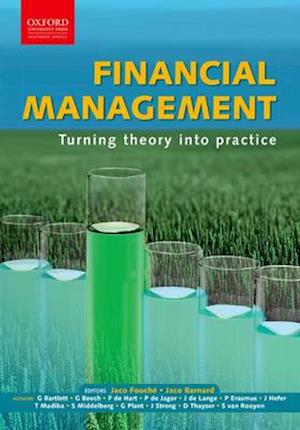 Financial Management: Turning Theory into Practice