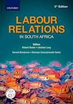 Labour Relations in South Africa 5e