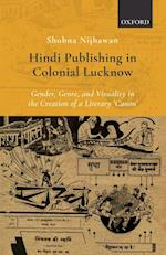 Hindi Publishing in Colonial Lucknow