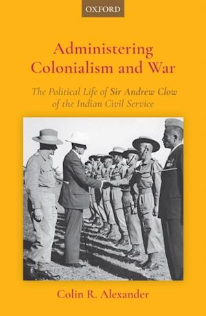 Administering Colonialism and War