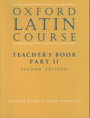 Oxford Latin Course:: Part II: Teacher's Book