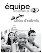 Équipe nouvelle: Part 3: En Plus Workbook