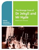 Oxford Literature Companions: The Strange Case of Dr Jekyll and Mr Hyde