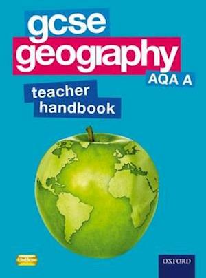 GCSE Geography AQA A Teacher Handbook