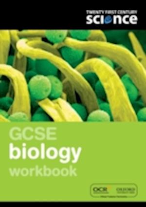 Twenty First Century Science: GCSE Biology Workbook