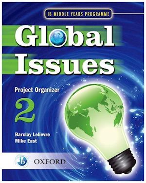 Global Issues: MYP Project Organizer 2