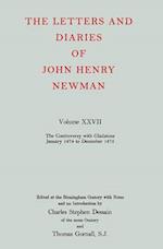 The Letters and Diaries of John Henry Newman: Volume XXVII: The Controversy with Gladstone, January 1874 to December 1875
