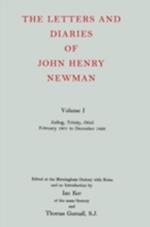 The Letters and Diaries of John Henry Newman: Volume I: Ealing, Trinity, Oriel, February 1801 to December 1826