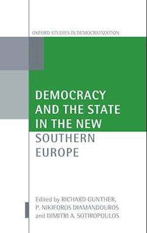 Democracy and the State in the New Southern Europe