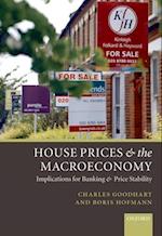 House Prices and the Macroeconomy
