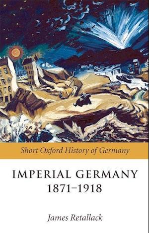 Imperial Germany 1871-1918