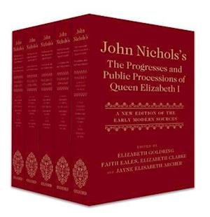John Nichols's The Progresses and Public Processions of Queen Elizabeth I