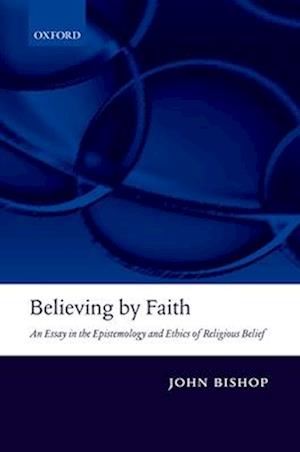 Believing by Faith