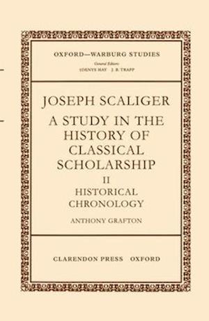 Joseph Scaliger: II: Historical Chronology