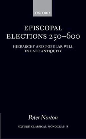 Episcopal Elections 250-600