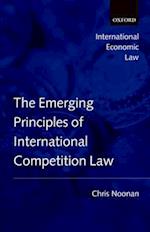 The Emerging Principles of International Competition Law