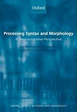 Processing Syntax and Morphology