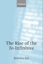 The Rise of the To-Infinitive