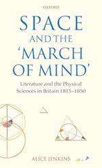 Space and the 'March of Mind'