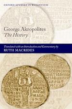George Akropolites: The History